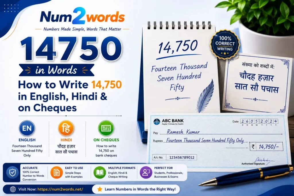 14750 in Words – How to Write 14,750 in English, Hindi & on Cheques