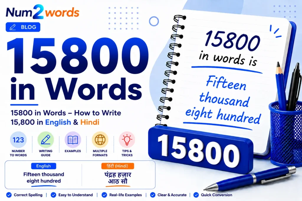 15800 in Words – How to Write 15,800 in English & Hindi